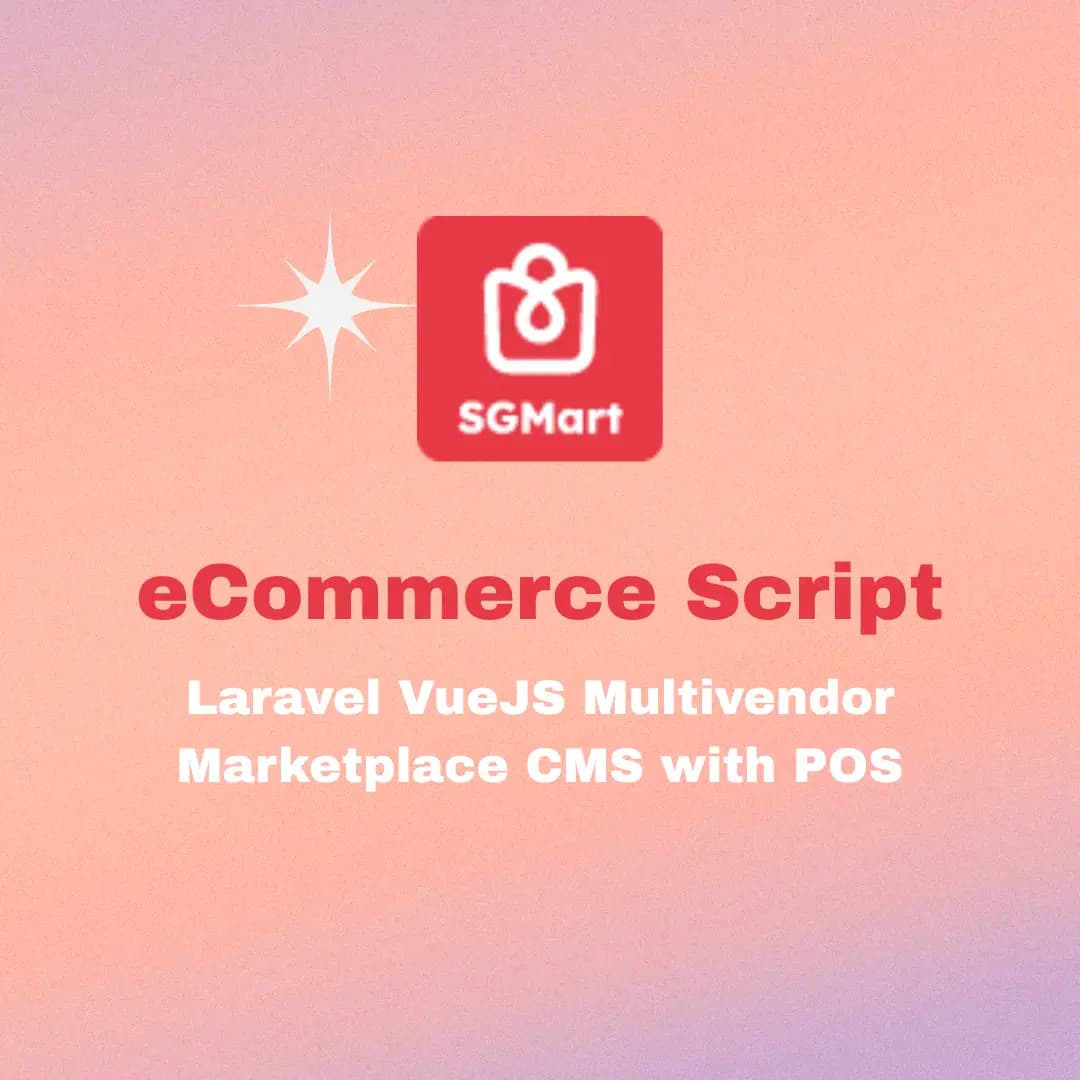 SGMart Multivendor eCommerce Laravel VueJS Script